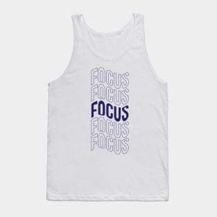 Focus Quote Motivational Inspiration Words Tank Top